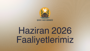 Haziran 2026 Faaliyetlerimiz